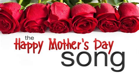 happy mothers day song